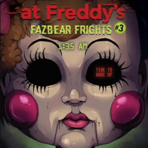 FAZBEAR FRIGHTS #3: 1:35AM - Scott Cawthon, Andrea Waggener, Elley Cooper