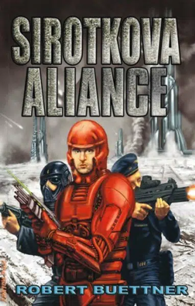 Sirotkova aliance - Robert Buettner