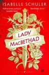 Lady MacBethad - Isabelle Schuler