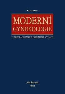 Moderní gynekologie - Aleš Roztočil