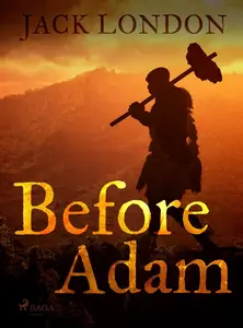 Before Adam - Jack London