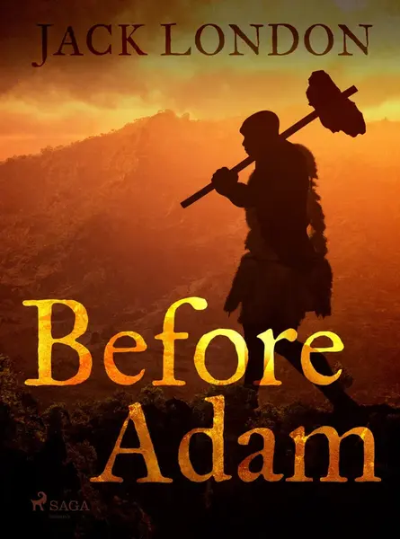 Before Adam - Jack London