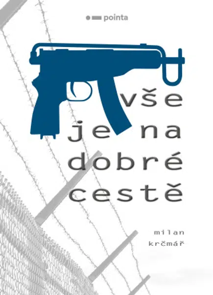 Vše je na dobré cestě - Milan Krčmář - e-kniha