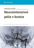 Neurointenzivní péče v kostce - kolektiv autorů, Ondřej Volný - e-kniha