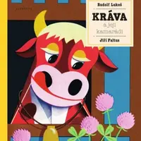 Kráva a její kamarádi - Jiří Faltus
