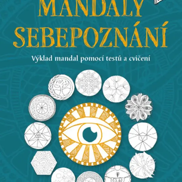 Odhalte své nitro – Mandaly sebepoznání - Zuzana Řezáčová Lukášková
