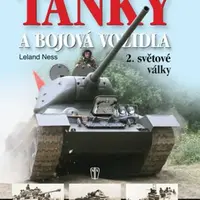 Tanky a bojová vozidla 2.světové války - Ness Leland