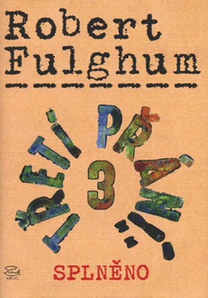 Třetí přání 3 (splněno) - Robert Fulghum, Margaret Allen Doughertyová