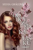 Odkázaná na lásku - Silvia Grácová