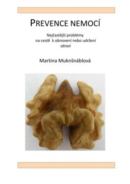 Prevence nemocí - Martina Muknšnáblová - e-kniha