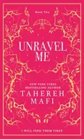 Unravel Me - Tahereh Mafi