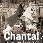 Chantal: život na kolotoči - Michaela Zindelová, Chantal Poullain - e-kniha