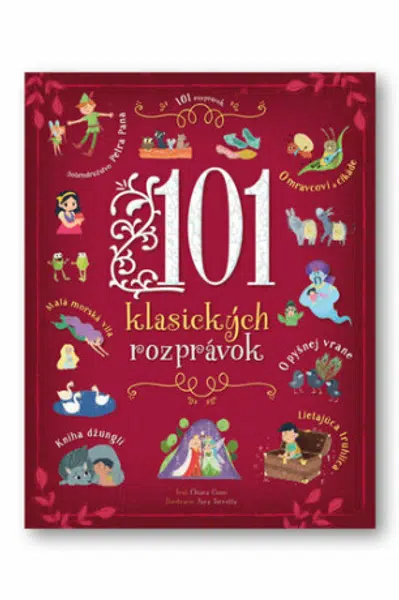 101 klasických rozprávok - Chiara Cioni, Sara Torretta