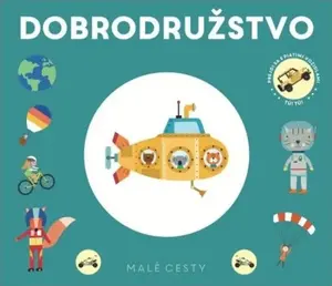 Malé cesty Dobrodružstvo