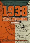 1938 Věrni zůstaneme - Jan Drnek