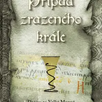 Případ zrazeného krále - Stanislav Češka - e-kniha