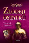 Zloději ostatků - Vlastimil Vondruška - e-kniha