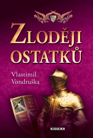 Zloději ostatků - Vlastimil Vondruška - e-kniha