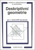Deskriptivní geometrie pro 1. ročník SPŠ stavebních - Ján Korch