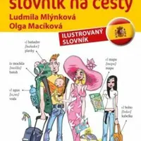 Španělský slovník na cesty - Ludmila Mlýnková, Olga Macíková - e-kniha