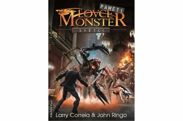 Lovci monster: Světci - Larry Correia, John Ringo