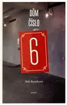 Dům číslo 6 - Nela Rywiková