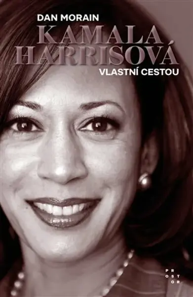 Kamala Harrisová - Dan Morain