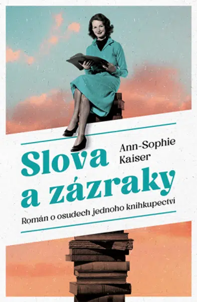 Slova a zázraky - Ann-Sophie Kaiser - e-kniha