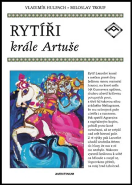 Rytíři krále Artuše - Vladimír Hulpach, Miloslav Troup