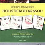 Osobní průvodce holistickou krásou - Zhang Yifang