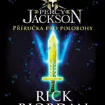 Percy Jackson – Příručka pro polobohy - Rick Riordan