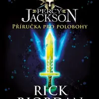 Percy Jackson – Příručka pro polobohy - Rick Riordan