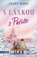 S láskou z Paříže - Jules Wake