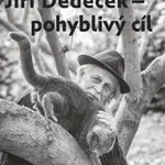 Jiří Dědeček - Pohyblivý cíl - Jan Šulc - e-kniha