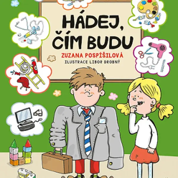 Hádej, čím budu - Zuzana Pospíšilová
