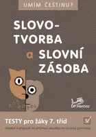 Umím češtinu? – Slovotvorba a slovní zásoba 7