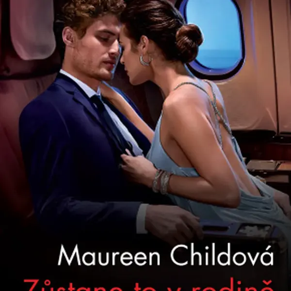 Zůstane to v rodině - Maureen Childová - e-kniha