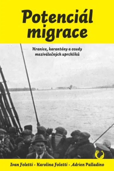 Potenciál migrace - Ivan Foletti, Adrien Palladino, Karolina Foletti - e-kniha