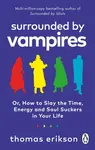 Surrounded by Vampires - Thomas Erikson