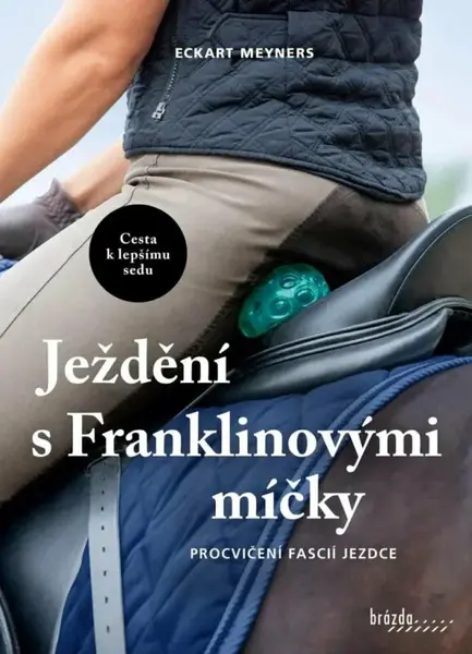 Ježdění s Franklinovými míčky - Eckart Meyners