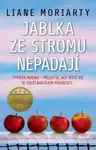 Jablka ze stromu nepadají - Liane Moriarty