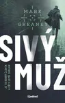 Sivý muž - Mark Greaney