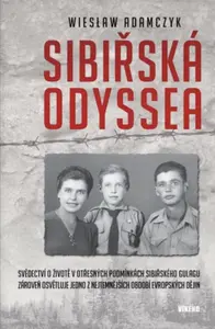 Sibiřská odyssea - Wesley Adamczyk