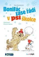 Bonifác zase řádí v psí školce - Michal Sušina, Iva Gecková