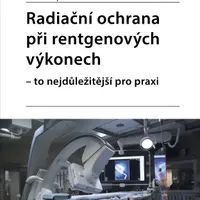 Radiační ochrana při rentgenových výkonech - to nejdůležitější pro praxi - Lucie Súkupová - e-kniha