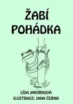 Žabí pohádka - Lída Jakúbková - e-kniha