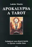 Apokalypsa a tarot - Ladislav Moučka