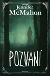 Pozvaní - Jennifer McMahon - e-kniha