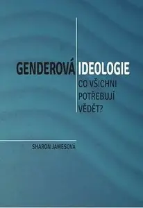 Genderová ideologie - Sharon Jamesová