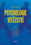Psychologie vítězství - Václav Petráš